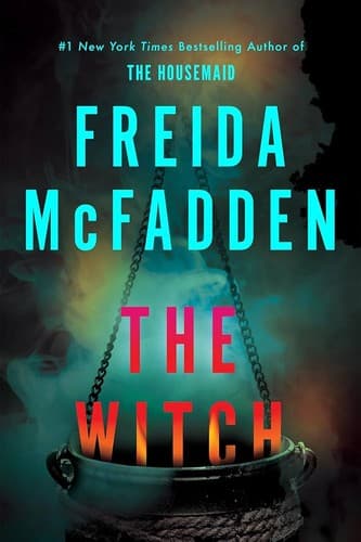Cover of The Witch by Freida McFadden